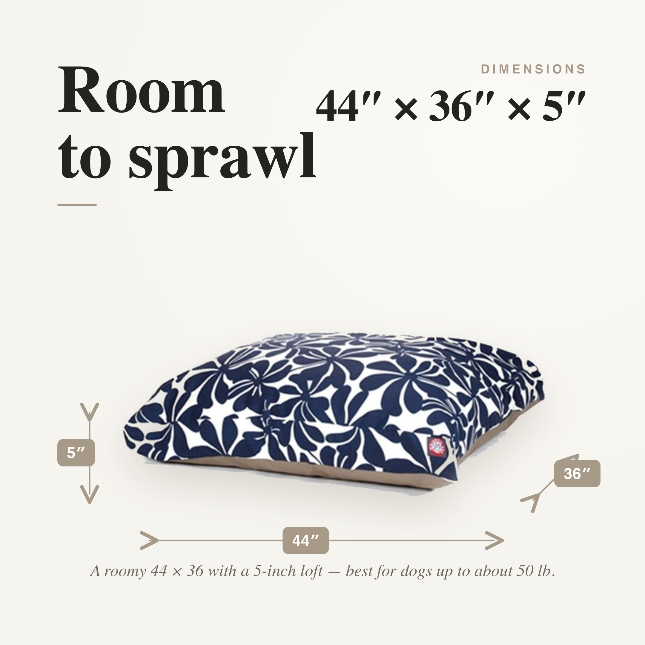 Harbor Lounger Bed dimensions — 44 by 36 by 5 inches, roomy enough for dogs up to about 50 lb